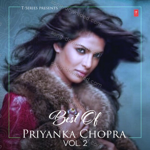 Best Of Priyanka Chopra Vol-2 Mamta Sharma MP3 Download